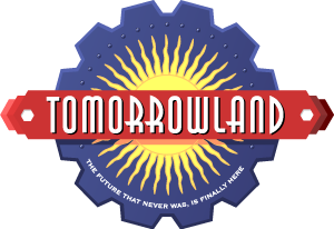Tomorrowland: The Future That Never Was, Is Finally Here